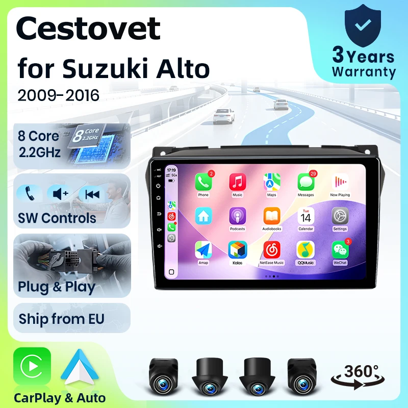Autoradio Cestovet 8 cœurs 4G WiFi pour Suzuki Alto 2009-2016 avec écran IPS, CarPlay, Android Auto, GPS, Navi, Stéréo, SWC, BT, FM, AM, RDS, DSP, 2Din, Mirror Link, Lecteur Multimédia, Commande Vocale IA, Caméra 360, Mise à Jour OTA en option, Unité Principale