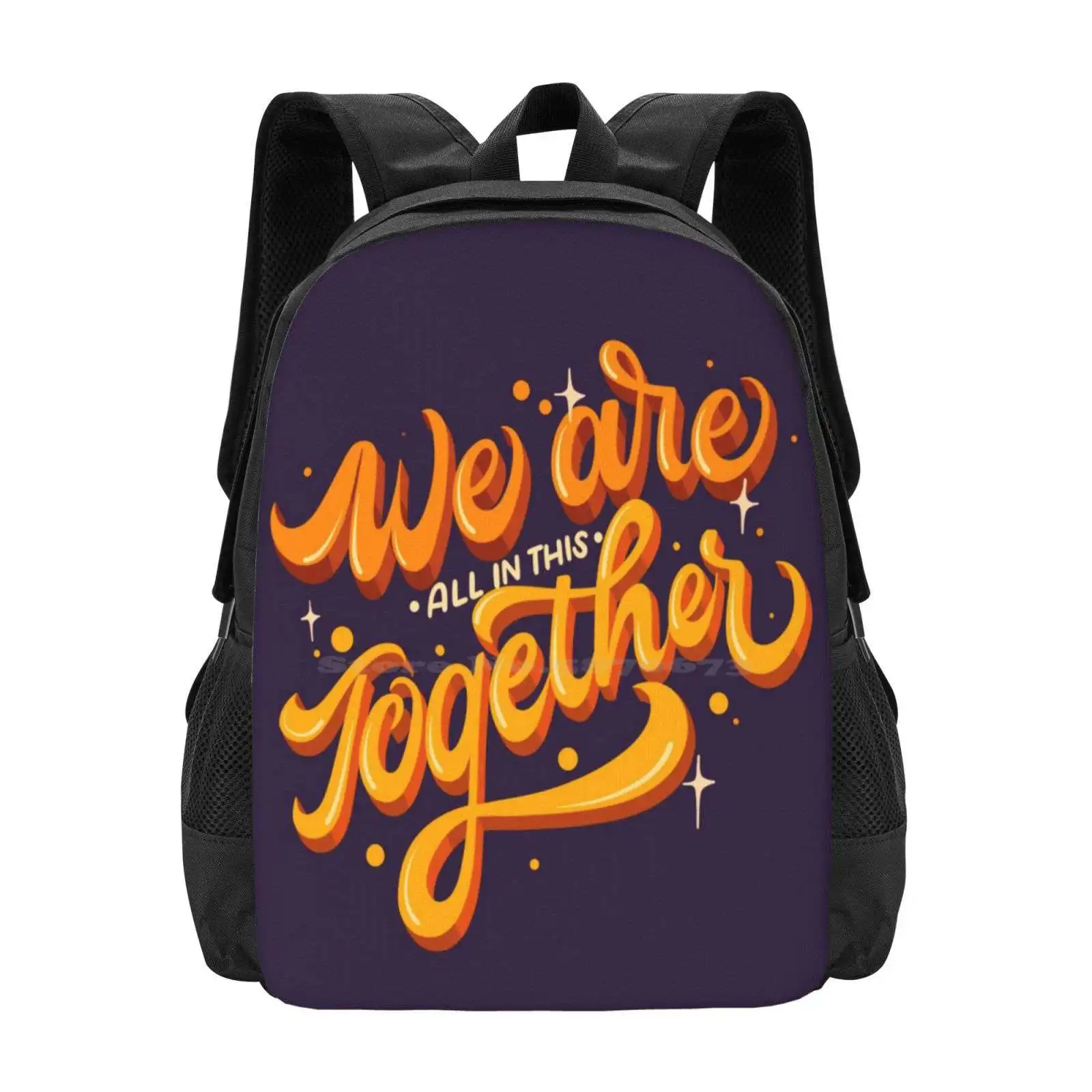 We Are All In This Together Hot Sale Schoolbag Backpack Fashion Bags We Together Motivational Calligraphy Hand Lettering