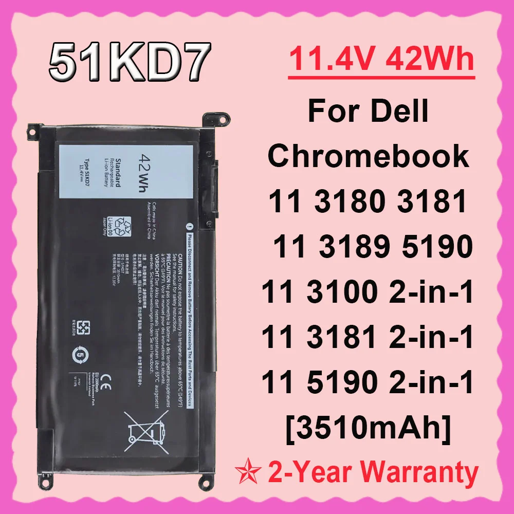 

For Dell Chromebook 11 3180 3189 3100 3181 5190 2-in-1 Series Laptop Battery 11.4V 42Wh Compatible with 51KD7 FY8XM Y07HK 051KD7