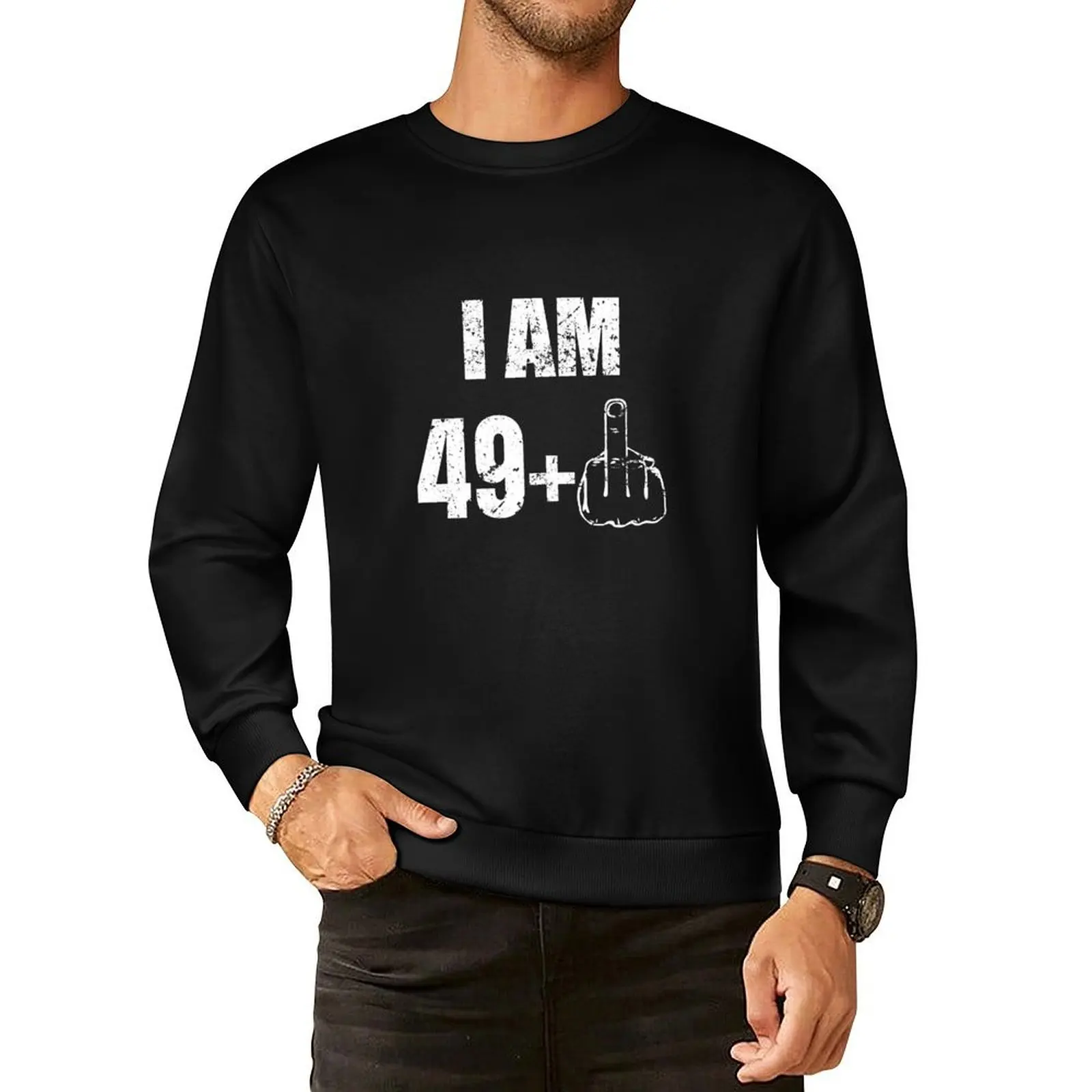 

I am 49 plus 1 - 50th birthday shirt, 1967 birthday shirt Pullover Hoodie autumn korean autumn clothes sweatshirts