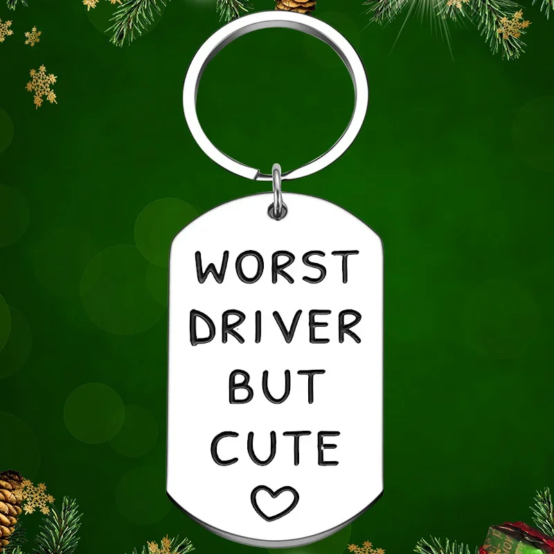 Worst Driver But Cute Keychain Pendant Funny New Drive Gifts Key Chains Teen Girls Boys Best Friend gift