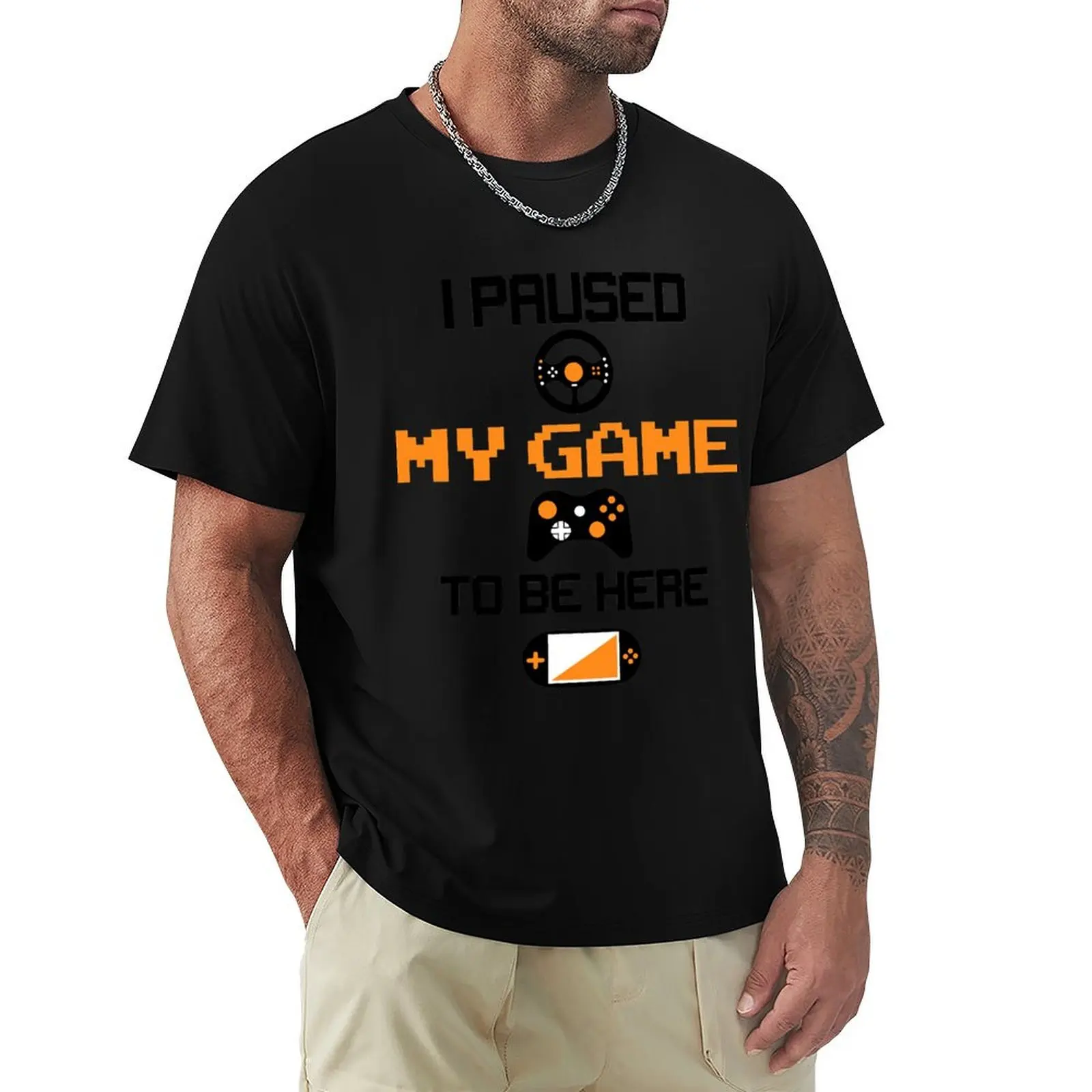 

Футболка I Paused My Game To Be Here Slim Fit, футболка большого размера с графическим рисунком, рубашки, блузки, мужские футболки, повседневные стильные