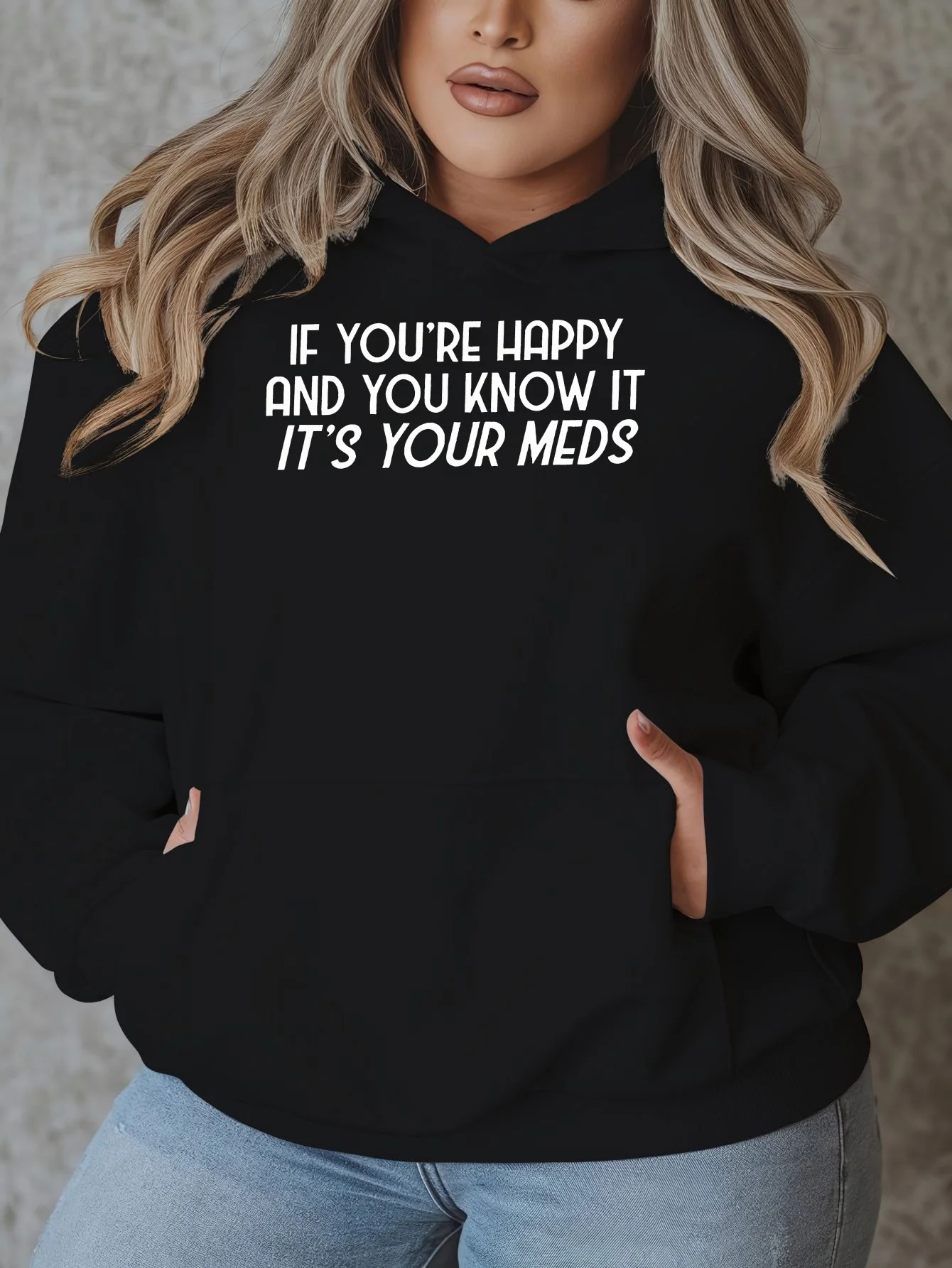 

Повседневная толстовка с капюшоном и рисунком «Если ты счастлив, это потому что ваша медицина», изготовлена из трикотажной ткани.