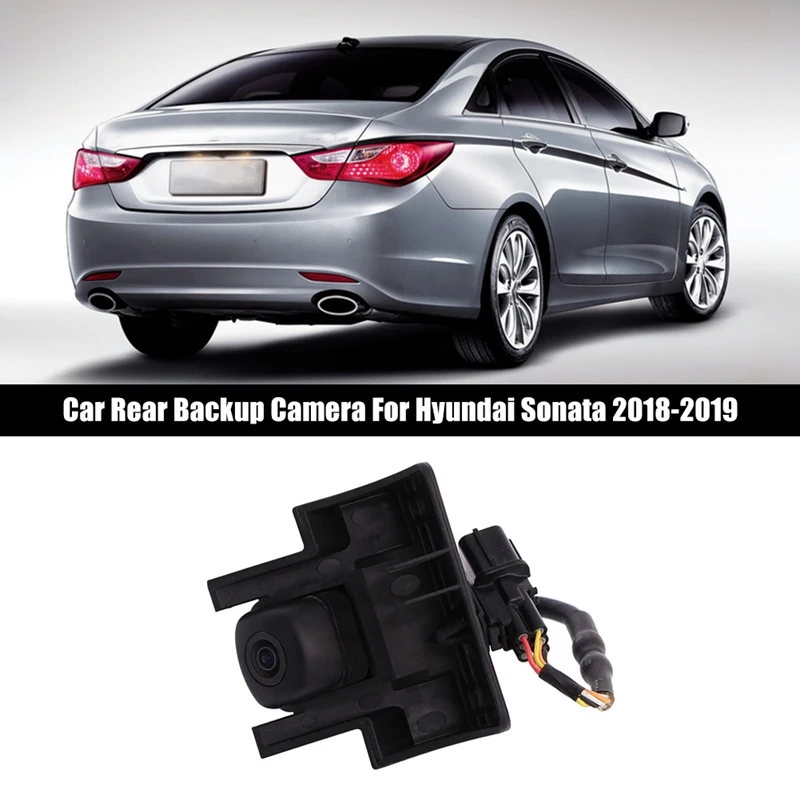 95760-C1600 Car Rear Backup Reverse View Parking Camera Fit for Hyundai Sonata 2018-2019 95760-E6500