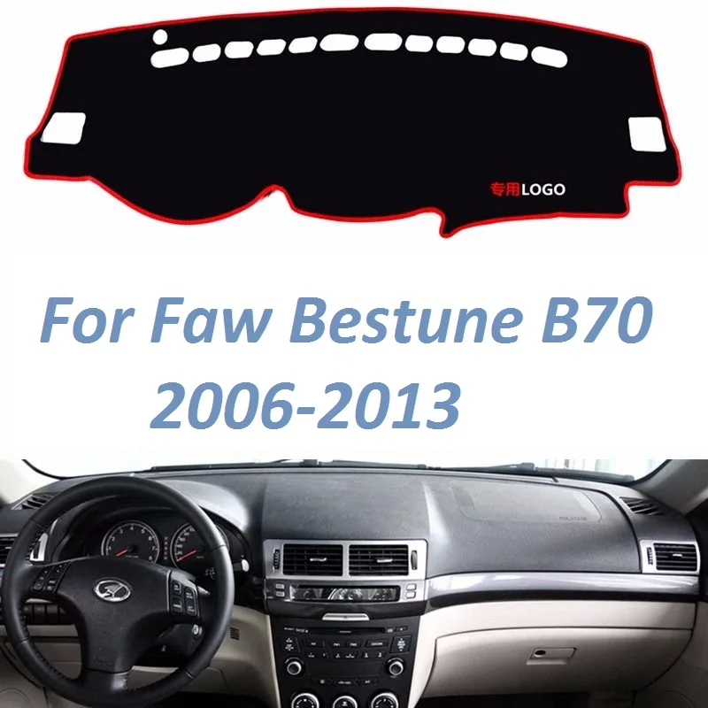 

For Faw Bestune B70 2006 2007 2008 2009 2010 2011 2012 2013 Non Slip Dashboard Cover Mat Instrument Carpet Car Accessories