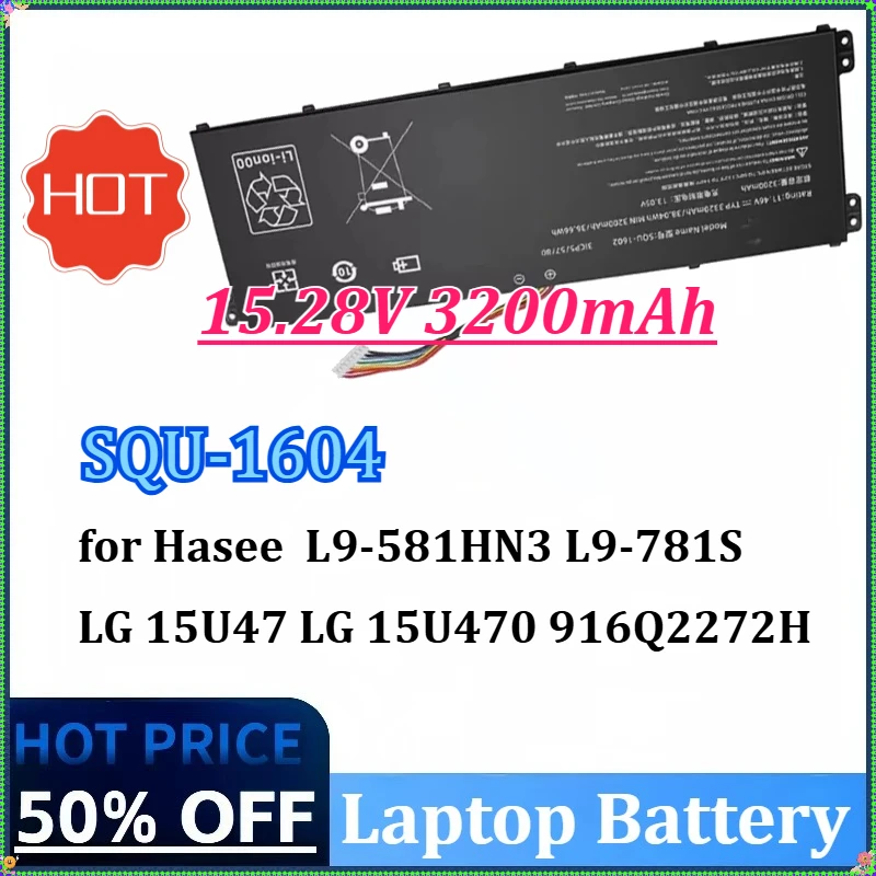 

15,28 В 3200 мАч SQU-1604 SQU-1602 Аккумулятор для ноутбука Hasee 916Q2272H L9-581HN3 L9-781S LG 15U47 LG 15U470 916Q2272H
