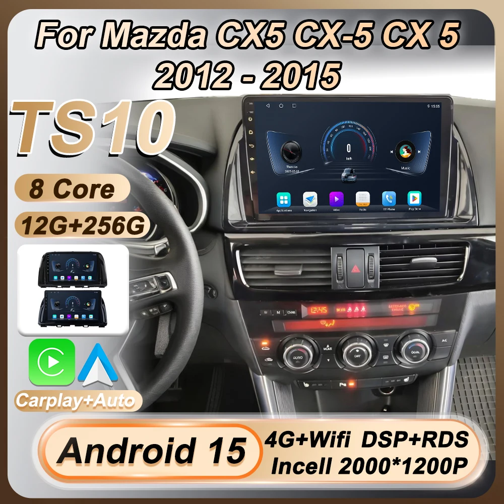 

For Mazda CX5 CX-5 CX 5 2012 - 2015 2 Din Wireless Carplay Auto Android 15 Car Radio Stereo Head Unit Autoradio Touch Screen DSP