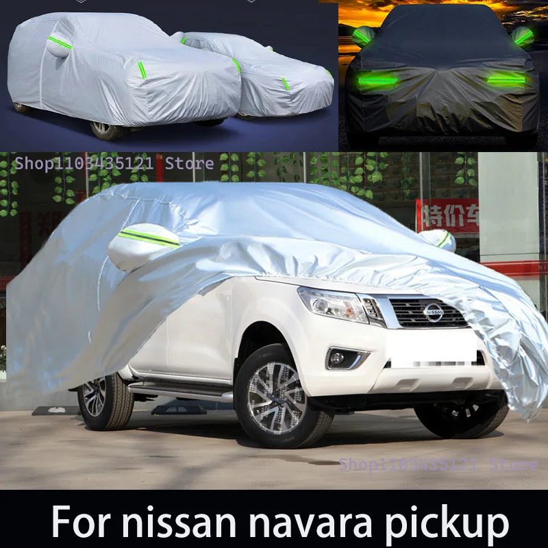 

For nissan navara pickup Outdoor Protection Full Car Covers Snow Cover Sunshade Waterproof Dustproof Exterior Car accessories