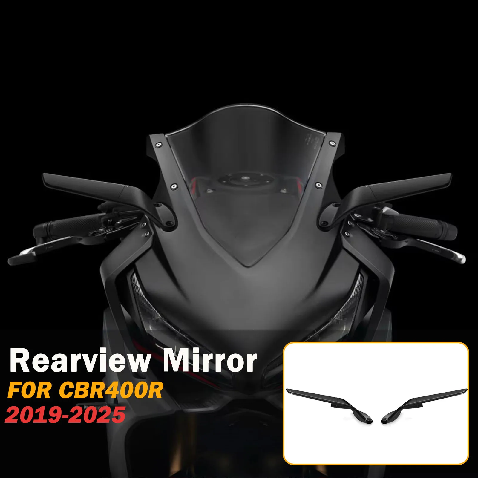 

Для Honda CBR400R 2019-2024, 2025: Невидимое зеркало заднего вида, спортивное зеркало-винглет, ветровое крыло