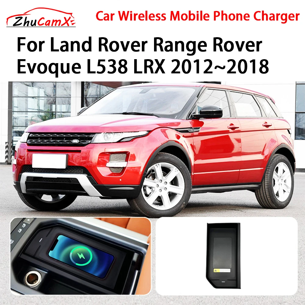 Car Wireless Mobile Phone Charger Center Console Storage QI 18W iPhone for Land Rover Range Rover Evoque L538 LRX 2012-2018