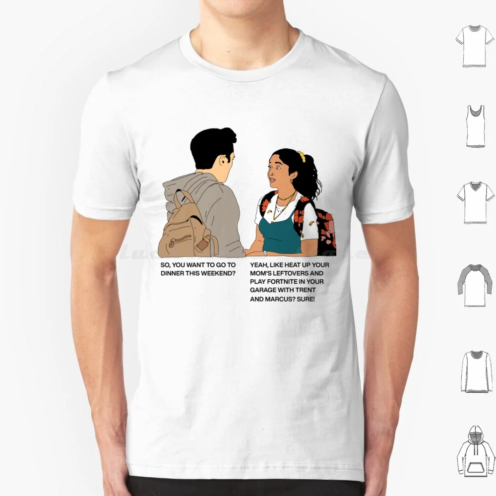Never Have I Ever-You Want To Go To Dinner T Shirt 6xl Cotton Cool Tee Never Have I Ever Devi Never Have I Ever Netflix Netflix