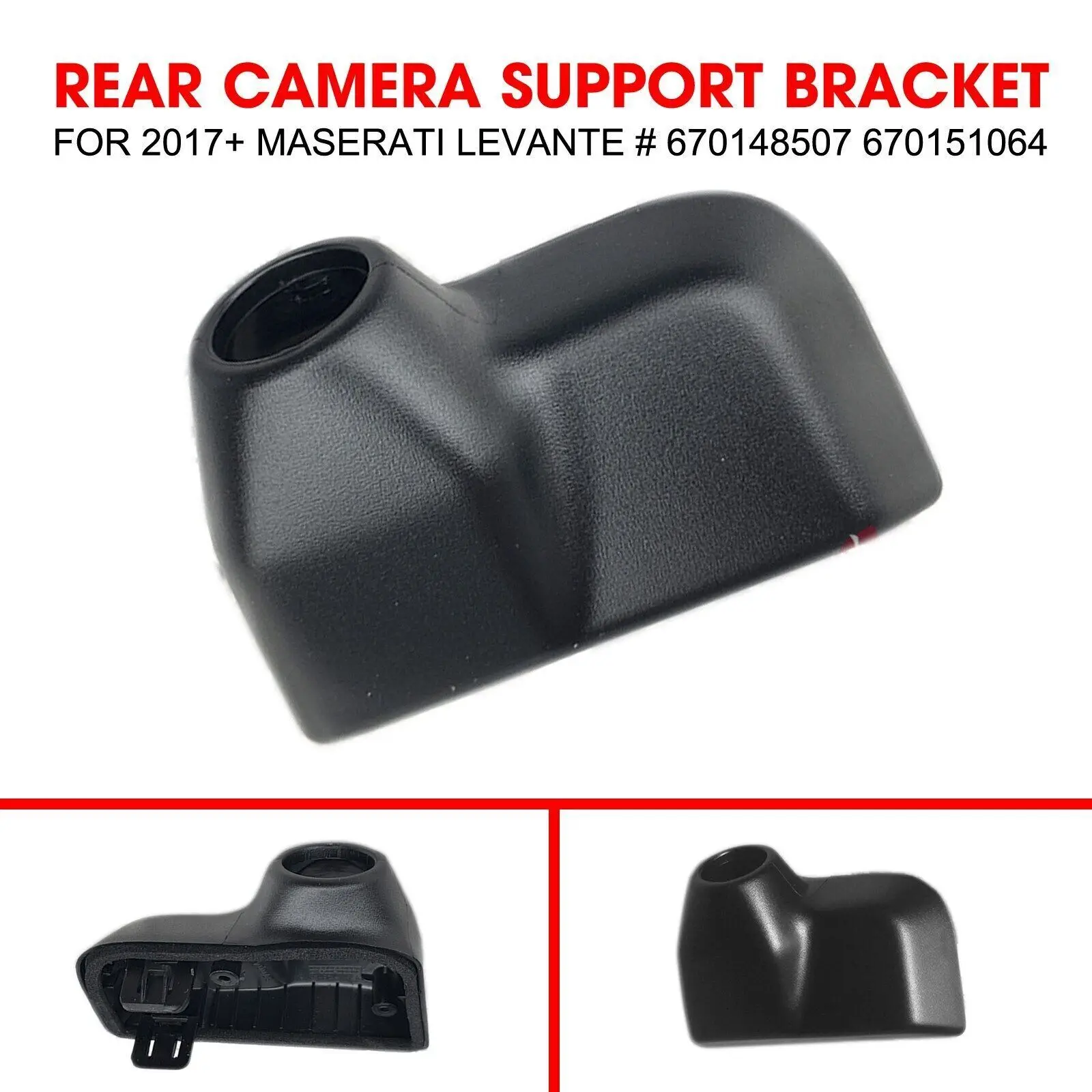 For Maserati for Levante 2017 Rear Camera Support Bracket 670148507 670151064