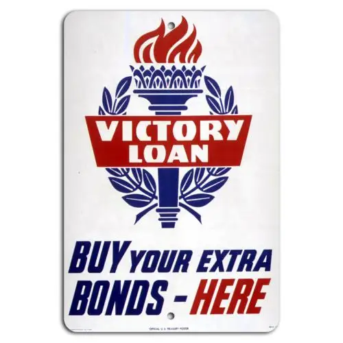 Secure Victory: Buy Your Extra Bonds Here!-Aluminum-tin sign
