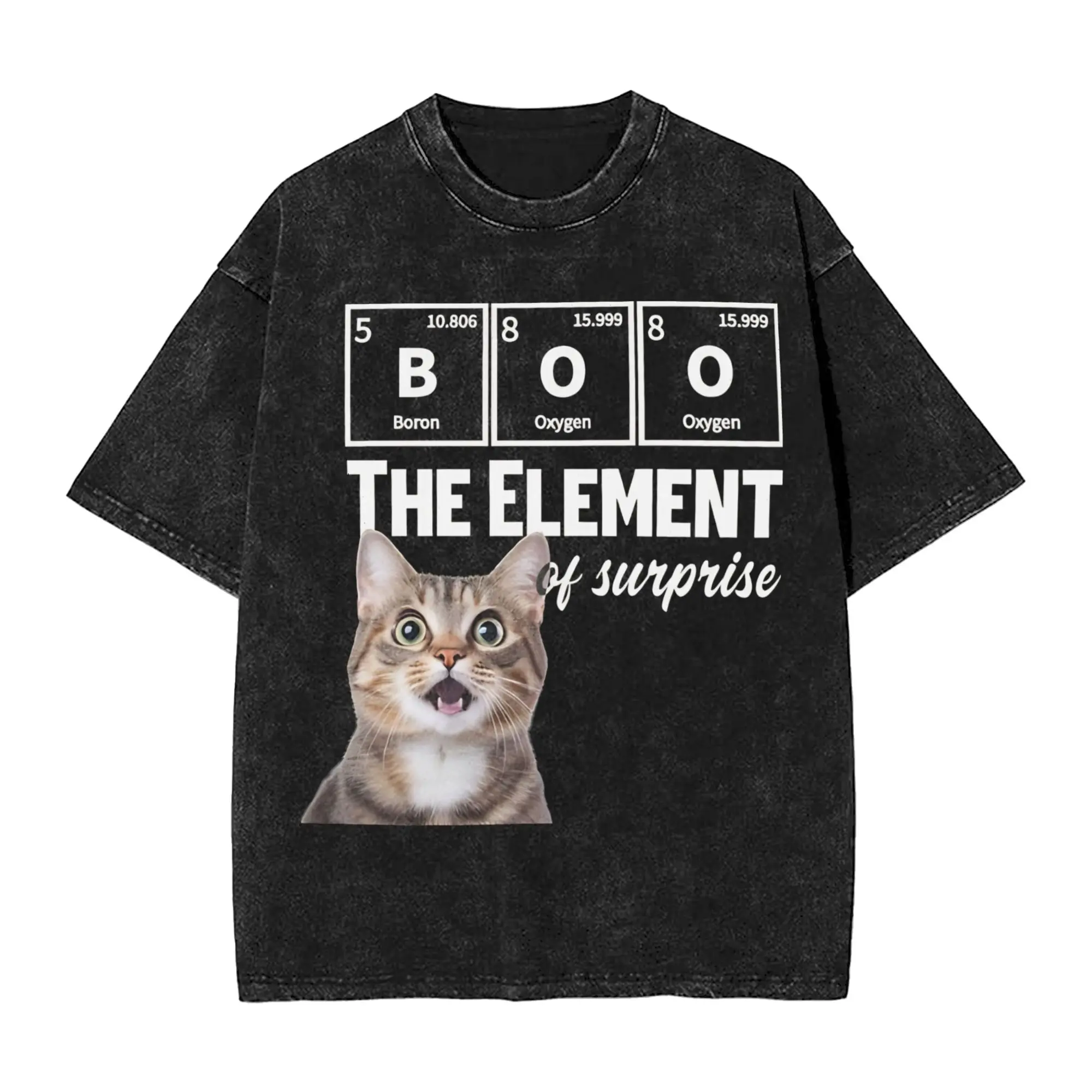 Boo The Element Of Surprise  Vintage Washed T-Shirt 100%Cotton Clothes Casual Funny Chemistry Cat Meme  O-neck Short Sleeve