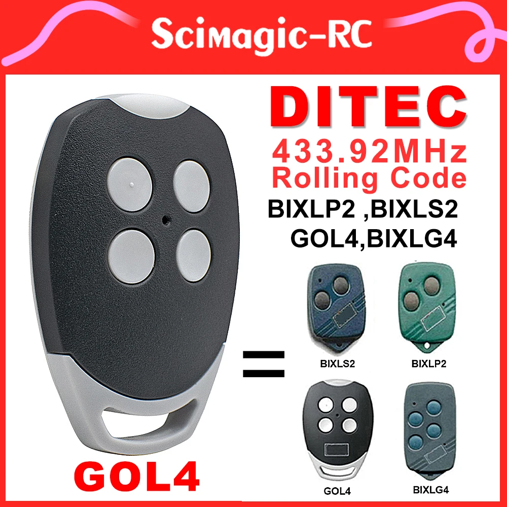 

Garage Remote Control for Ditec BIXLG4 GOL4 BIXLP2 BIXLS2 BIXLG4 ZEN2 ZEN4 433.92 Rolling Code Hand Transmitter Gate Door Opener