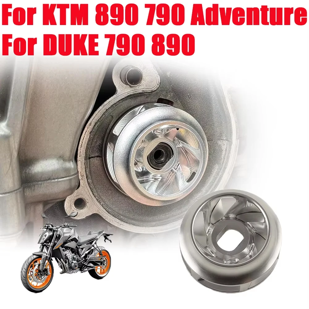 

Original Size Aluminum Water Pump Impeller Turbine For KTM 890 790 Adventure DUKE 790 890 DUKE DUKE790 Motorcycle Accessories