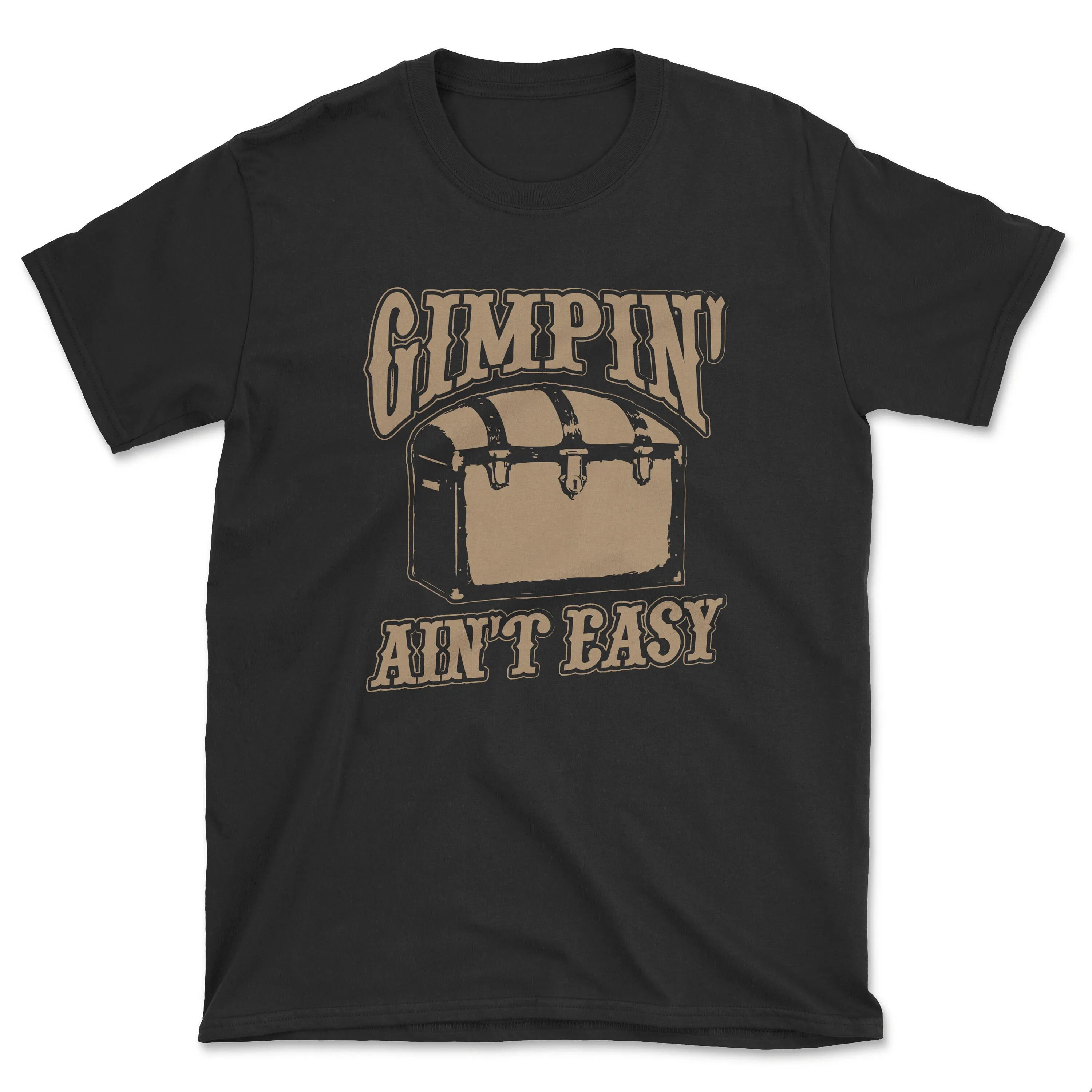 GIMPIN' AIN'T EASY Shirt unisexl Fine Jersey Tee Super Soft Ring Spun Cotton Bring Out the Gimp Only Fiction Can Make This Up