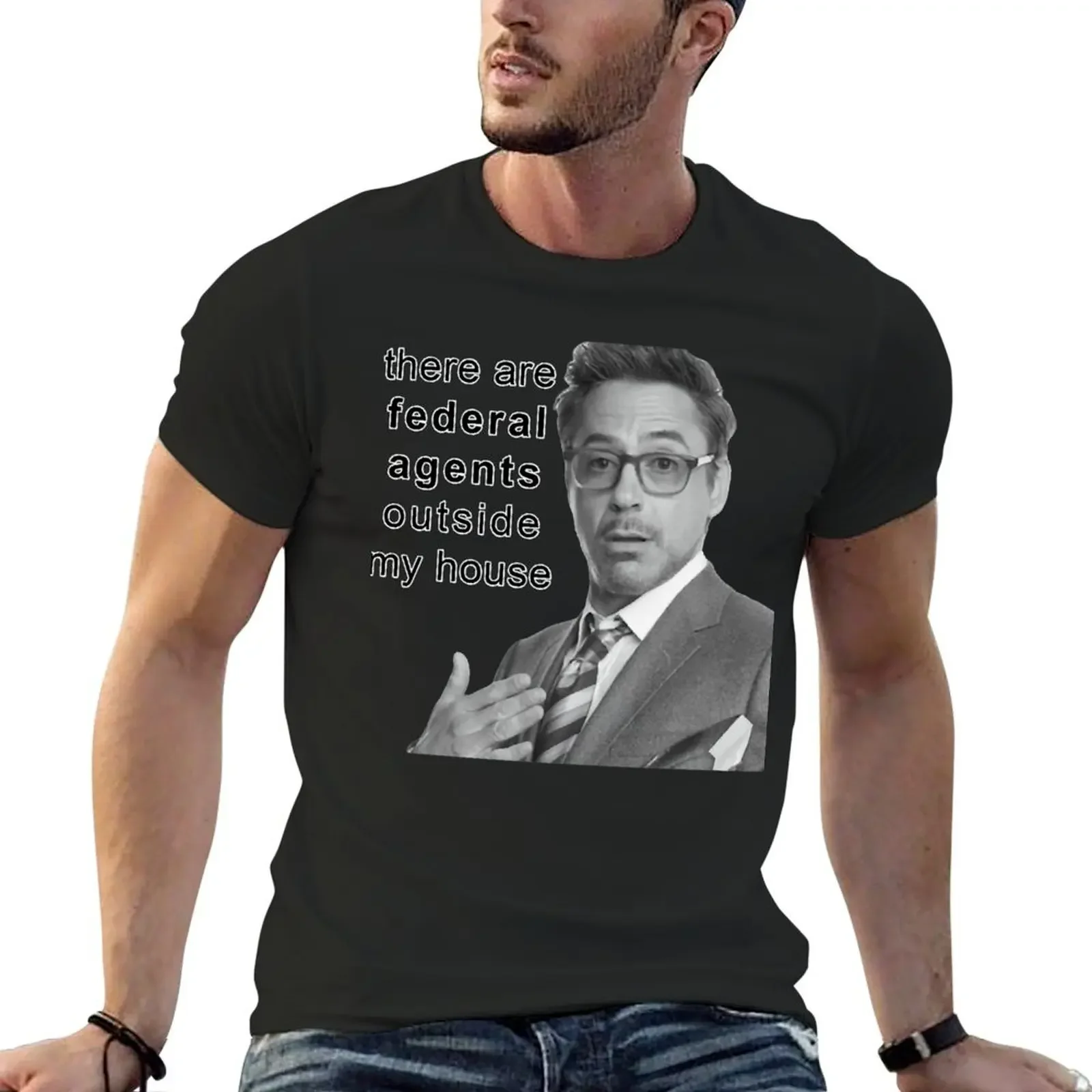 

there are federal agents outside my house T-Shirt customs design your own basketball graphic tees mens funny t shirts