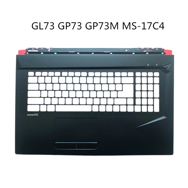 New Laptop Palmrest Upper Cover Keyboard Housing Topcase Top Cover For MSI GL73 GP73 GP73M MS-17C4 Bottom Cover Lower Case Base