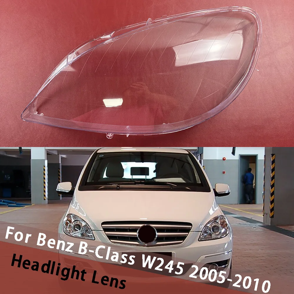 

For Mercedes-Benz B-Class W245 B180 B200 2005-2010 Headlamp Cover Transparent Lampshade Shade Headlight Shell Plexiglass Replace