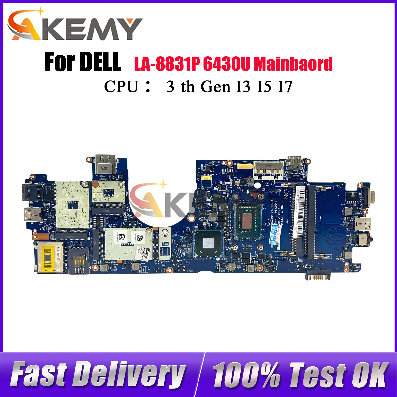 

Для DELL Latitude 6430U с материнской платой процессора i5 i7 LA-8831P CN-0V80FM 02GYHG DDR3 100% полностью протестировано