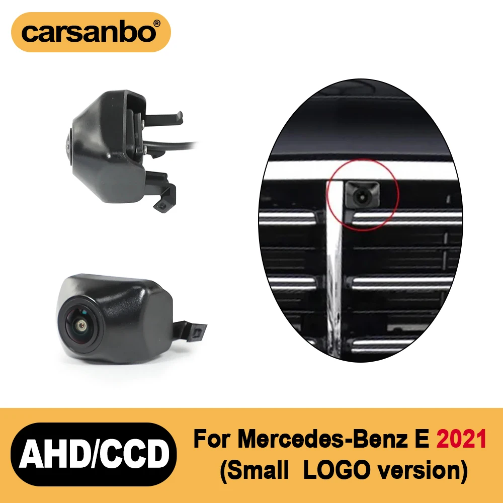 Carsanbo Front View Camera For Mercedes Benz E 2021 Car Night Vision Wide Angle 150° Waterproof Camera Small Logo