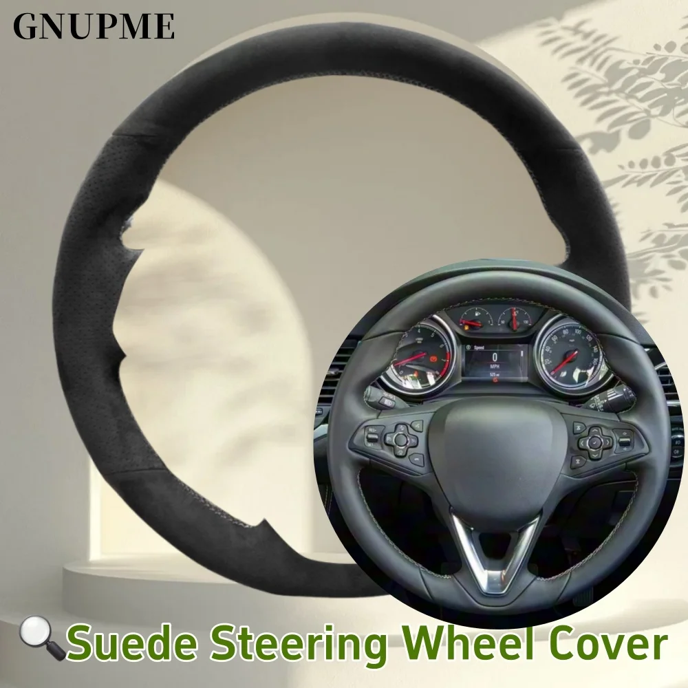 

Custom Car Steering Wheel Cover Suede For Opel Astra (K) Corsa (E) Crossland X Grandland X Insignia Steering Wrap Car Interior