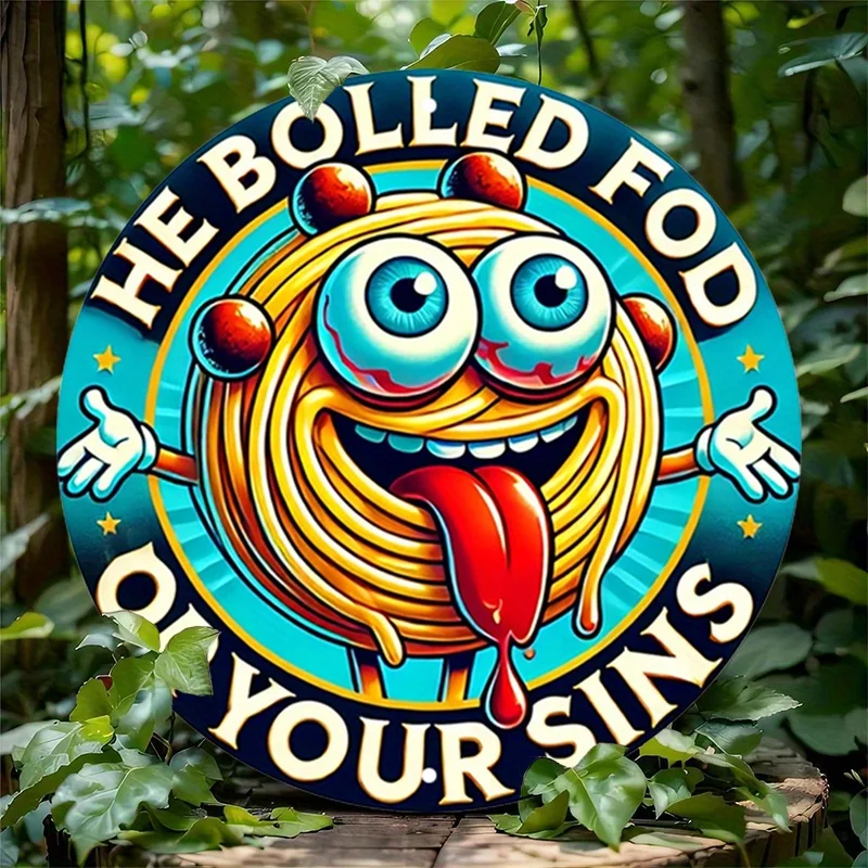 قطعة واحدة من لافتة القصدير المعدنية المصنوعة من الألومنيوم الكرتونية السباغيتي المضحكة - لوحة فنية جدارية ريفية مع تصميم "HE BOLLED FO YOUR SINS" للمنزل، Garage-2D