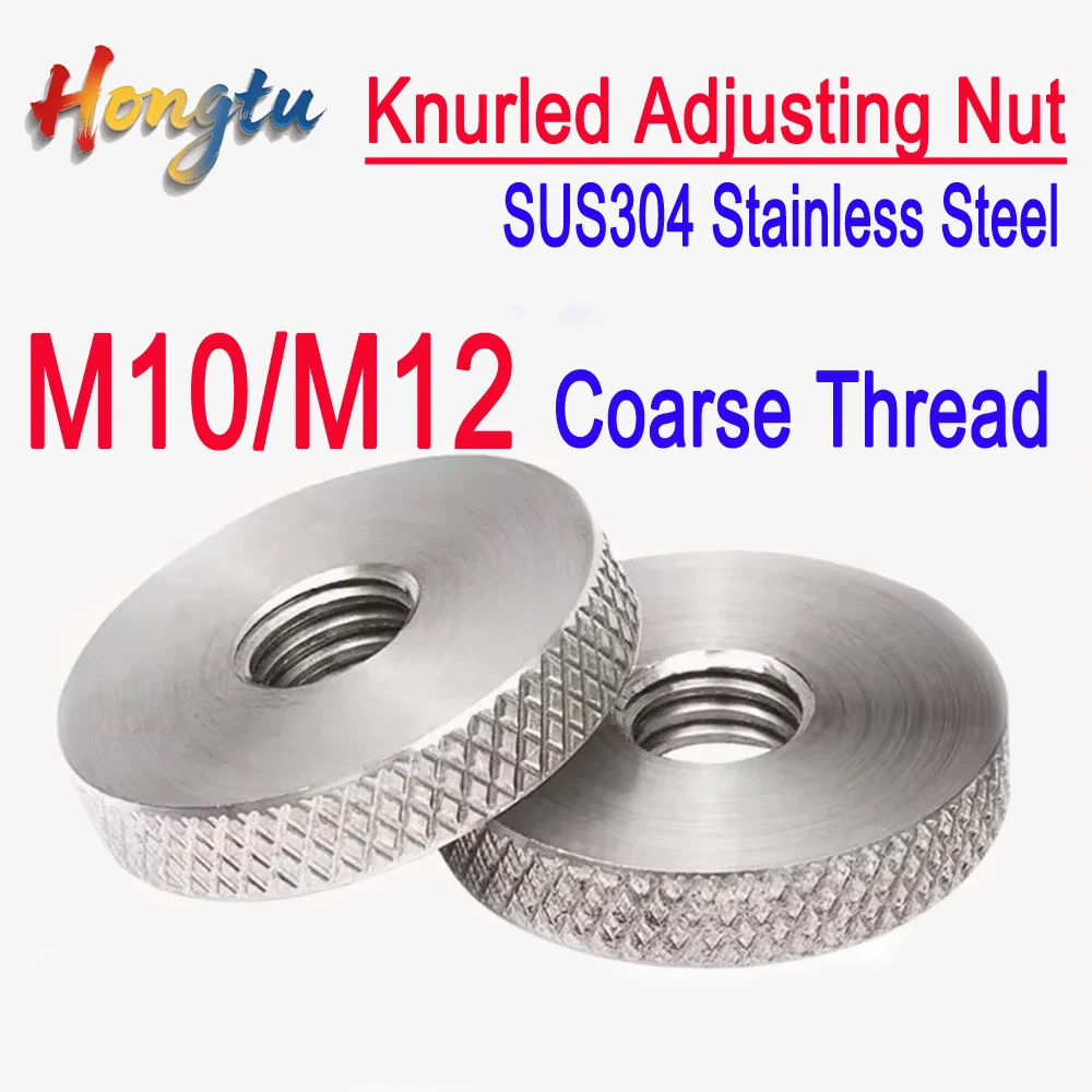 Hongtu M10-M12 Coarse Thread SUS304 Stainless Steel Flat Knurled Nuts - Enlarged Flat Head Mesh Knurling Adjusting Hand Nuts