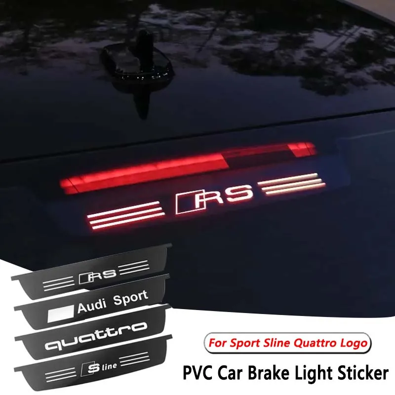 

PVC Car Logo Brake Light Projection Warning Lights Board Sticker Emblem Accessories For Audi Quattro Sport RS S-line A3 A4 A6