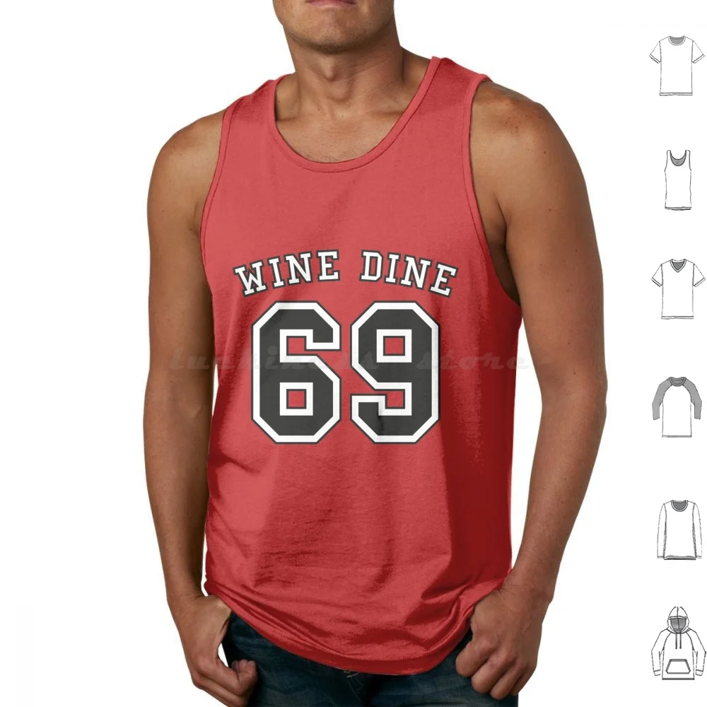 Wine Dine 69 Tank Tops Vest Sleeveless Wine Dine 69 Salvador Gnarly Wine Em Dine Em 69 Em Sports Funny Joke Dirty Joke Adult