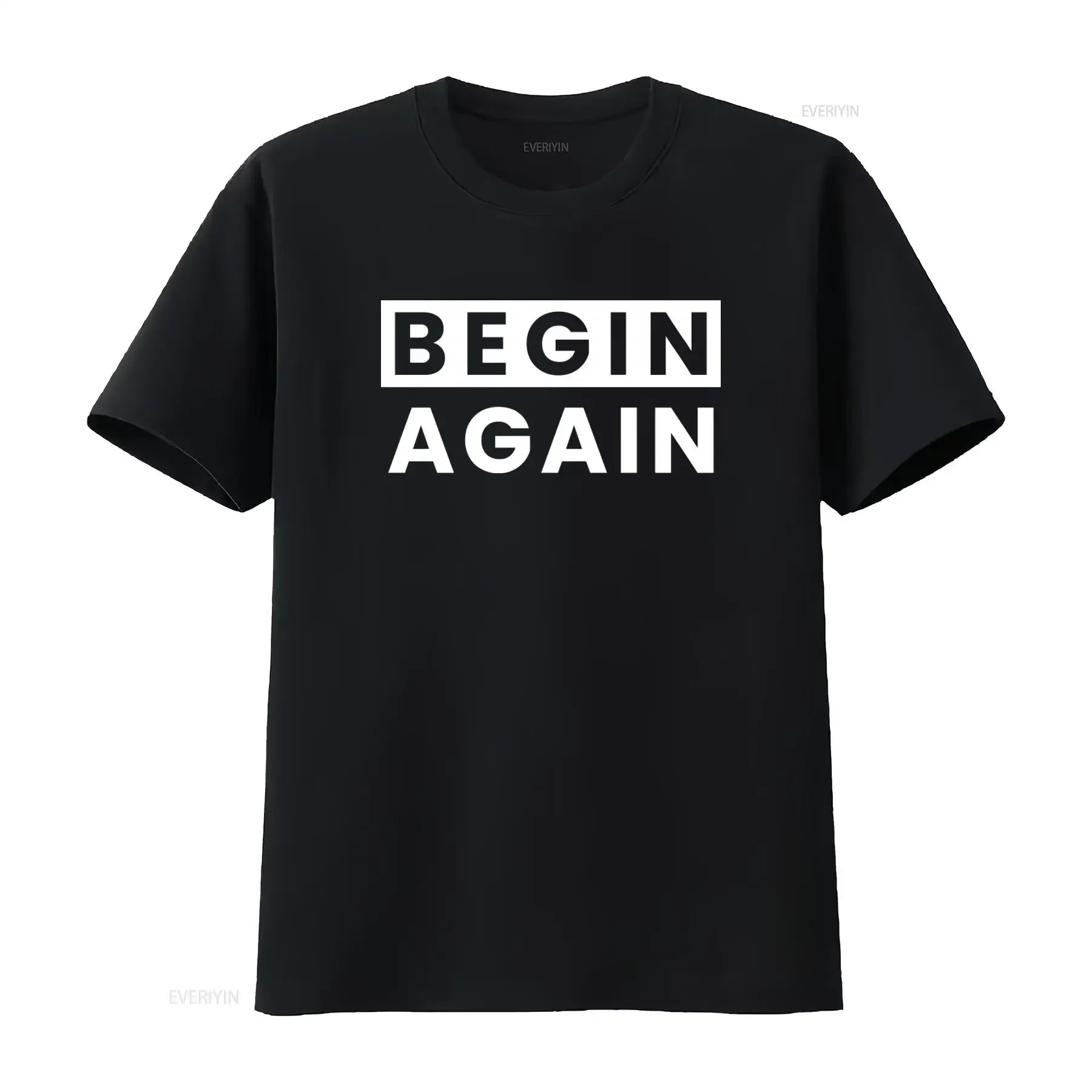 Men's Inspirational T Shirt with Motivational Quote 'Begin Again' for Mindset Attitude and New Beginnings vintage Washed