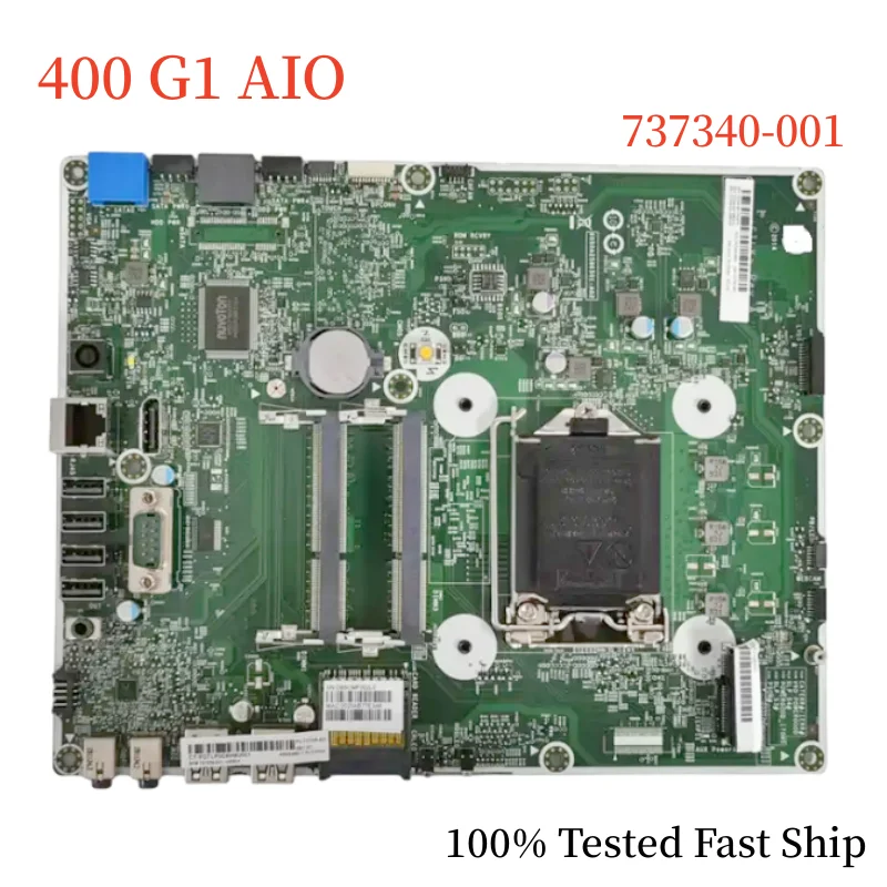 

737185-001 For HP ProOne 400 G1 AIO Motherboard 737340-001 737340-501 6050A2586501-A02 Mainboard 100% Tested Fast Ship