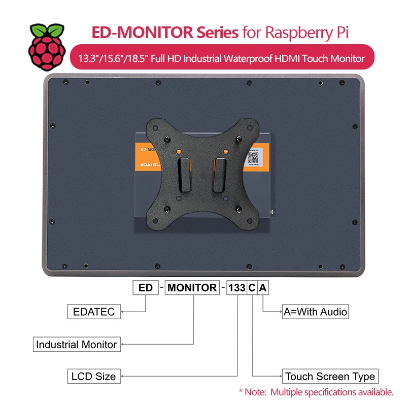 ED-MONITOR Series for RPI, Full HD Rugged Waterproof Industrial HDMI Touch Monitor, Available in 13.3'/15.6'/18.5' Sizes