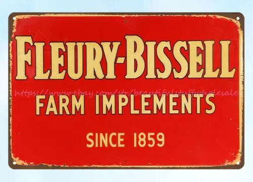 man cave metal signs Fleury-Bissell Farm Implements since 1859 metal tin sign