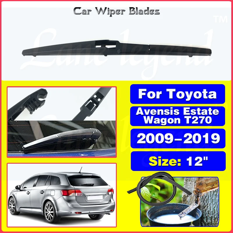 Limpiaparabrisas trasero de 12 "para Toyota Avensis Estate Wagon T270 2009-2019, parabrisas, ventana trasera, accesorios para coche