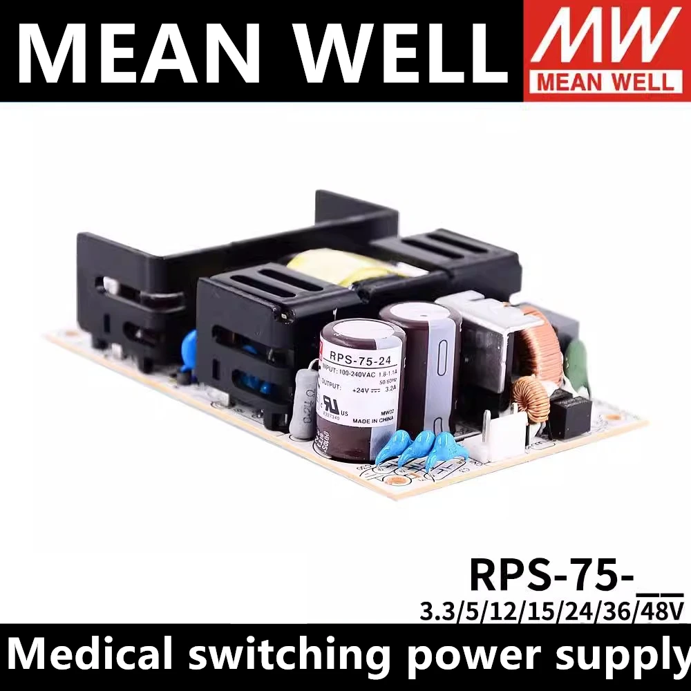 

MEAN WELL RPS-75-5 RPS-75-12 RPS-75-15 RPS-75-24 RPS-75-48 RPS-75-36 Medical switching power supply PCB type Low leakage current