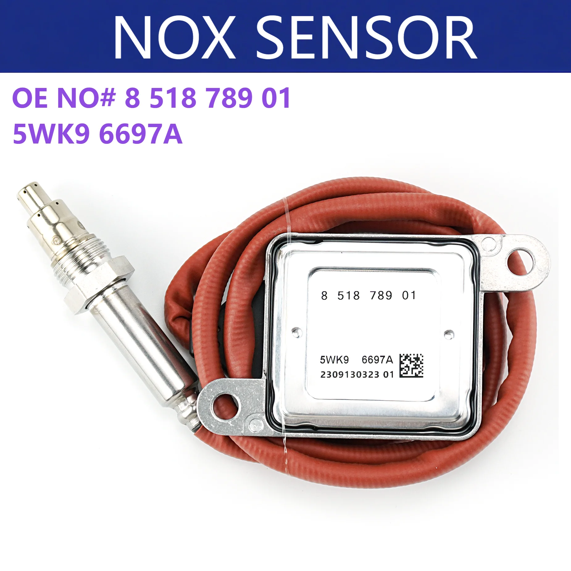 

High quality New 5WK9 6697A 1362851878901 5WK96697A 851878901 Nitrogen Oxide Nox Sensor for BMW E70 F30 X5 328dxDrive