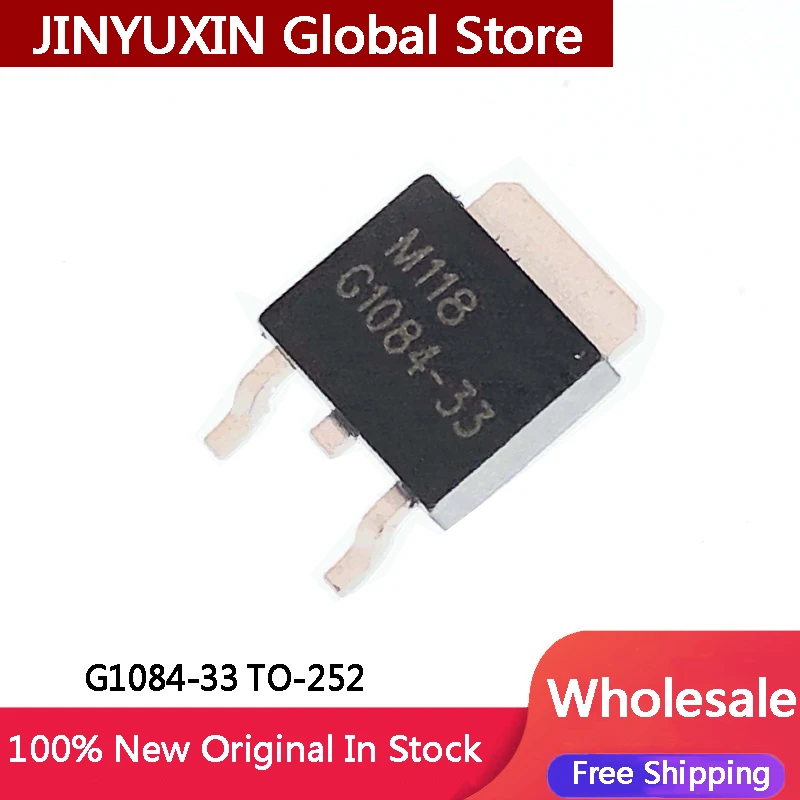 10-100Pcs New G1084-33TU3UF G1084-33 G1084 TO-252 IC Chip In Stock Wholesale