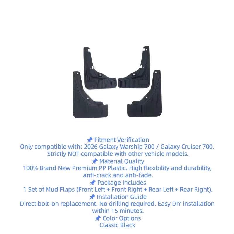 For 2026 Galaxy Warship 700 Mud Flaps Splash Guards OEM Custom Fit Auto Accessories PP Material Front Rear Fenders Guards