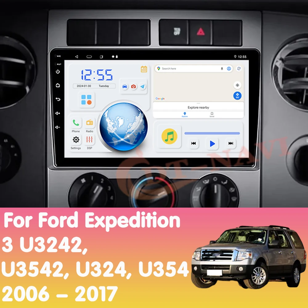 Android 14 Car Radio For Ford Expedition 3 U3242, U3542, U324, U354 2006 - 2017 Multimidia Video Player Navigation Carplay WIFI