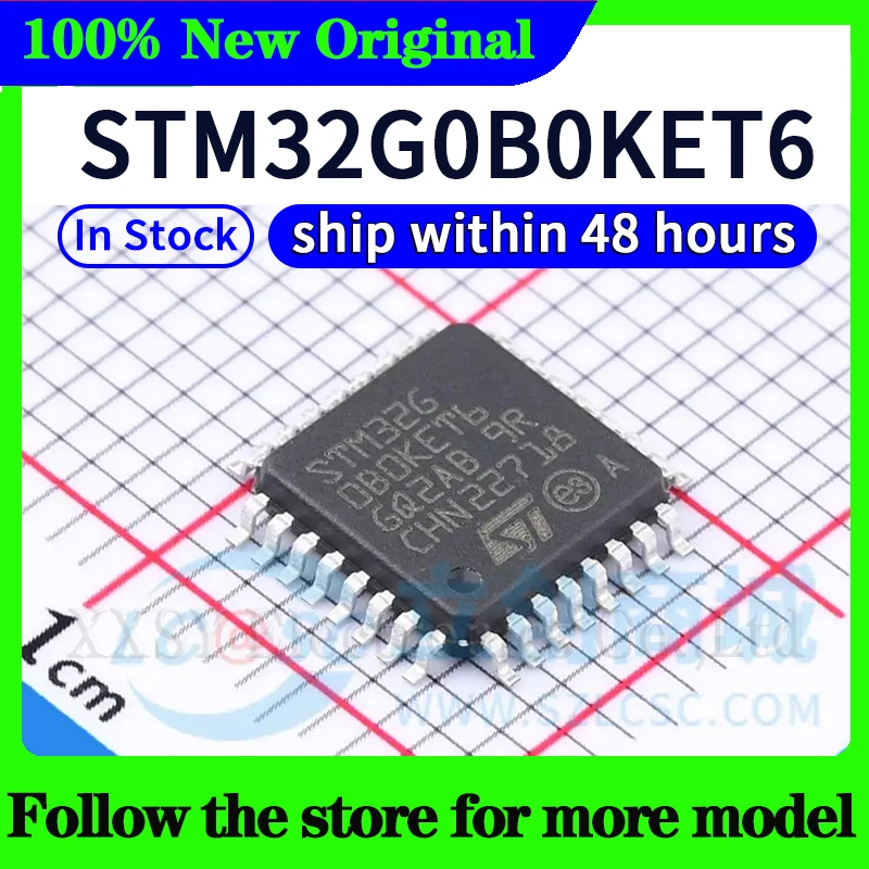 STM32G0B0VET6 STM32G0B0KET6 STM32G0B0RET6 STM32G0B0CET6 جودة عالية جديد