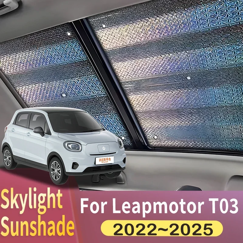 

Sunroof Sunshade Suitable For Leapmotor T03 2022~2025 physical cooling Car Panoramic Roof 1X Heat Shield Window Sunshade Anti-UV