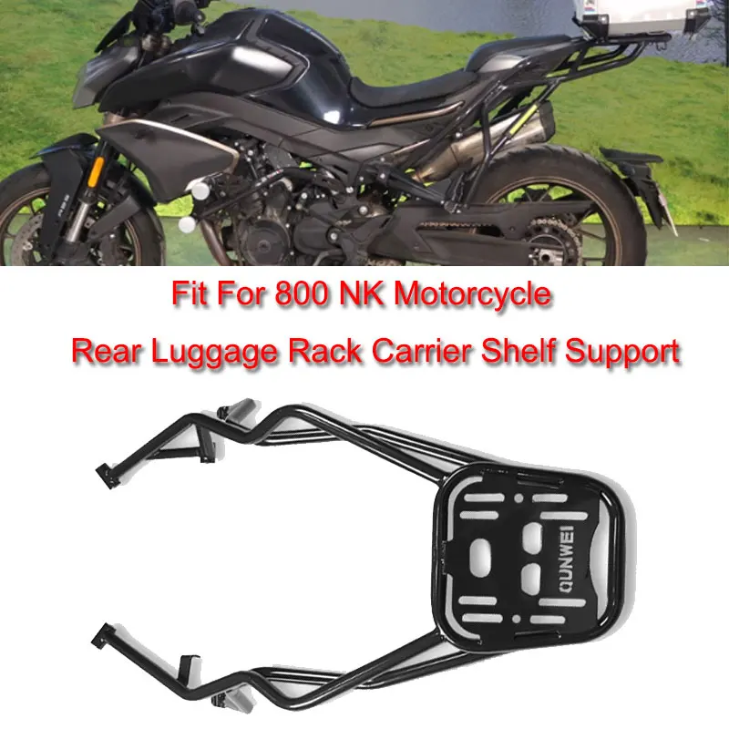 800NK Motorcycle Rear Luggage Rack Carrier Shelf Top Box Holder Support Rear Armrest shelf tailstock Fit For CFMOTO 800 NK NK800