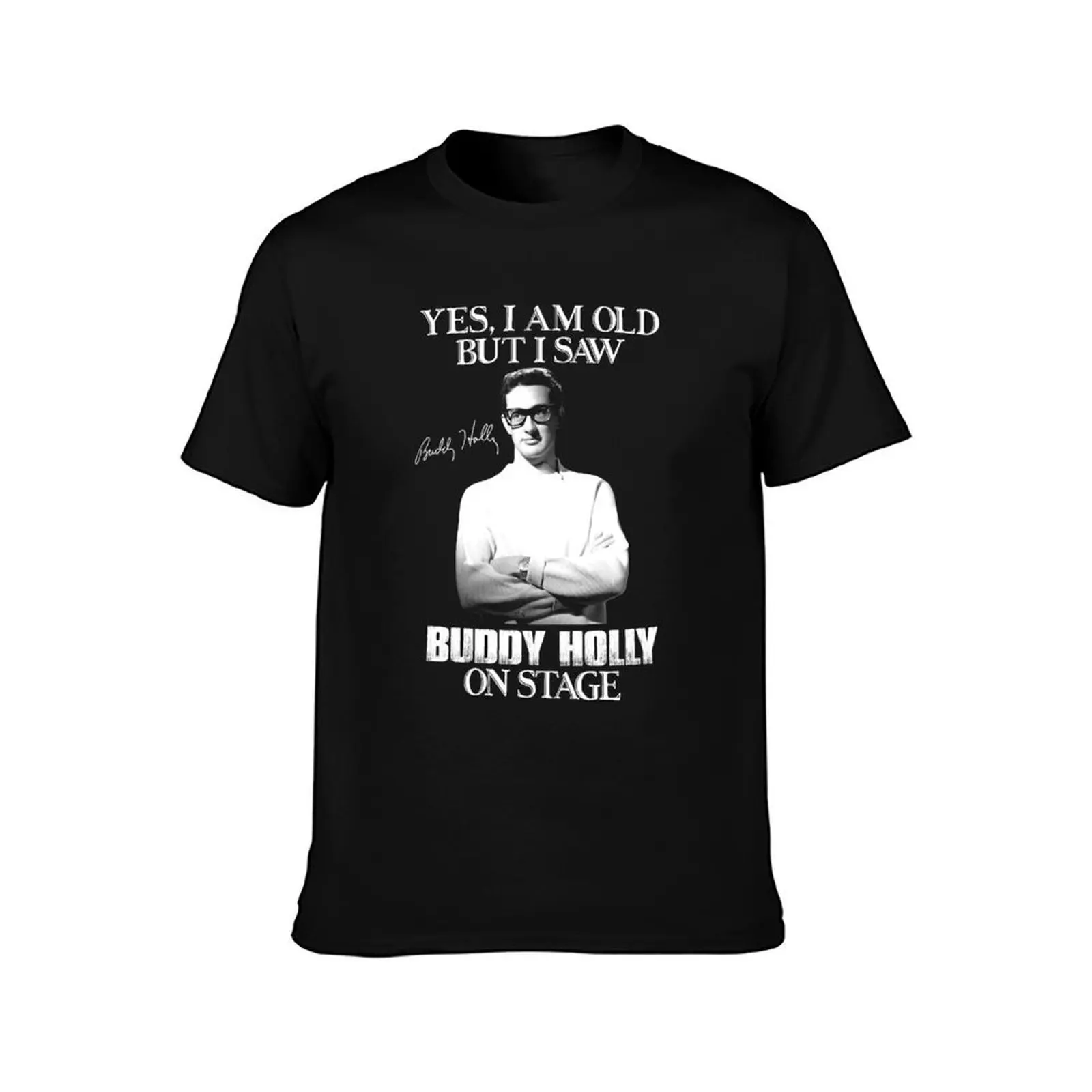 Yes I'm Old But I Saw Buddy Holly On Stage T-Shirt, Summer Casual Cotton Tee, Oversized Streetwear Tops, Vintage Graphic Print