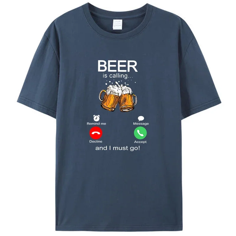 Funny Beer Is Calling I Must Go Phone Call Men's T-Shirts Clothing Basic Mens Women Unisex Tee Shirt Fashion Novelty Gift