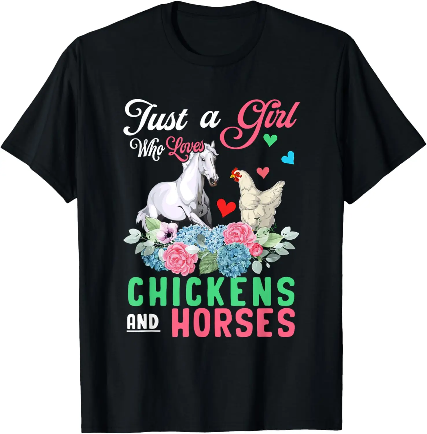 

Just A Girl Who Loves Chickens And Horses Floral Farmer T-Shirt