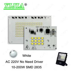 High Power AC220V Flood Light Board White 10W 20W 30W 50W 100W 150W 200W SMD 2835 Chips Smart IC Driver-Free Light Source Board