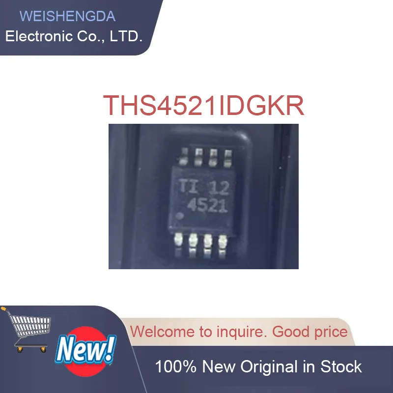 

THS4521IDR THS4521IDGKR Chip IC New Original