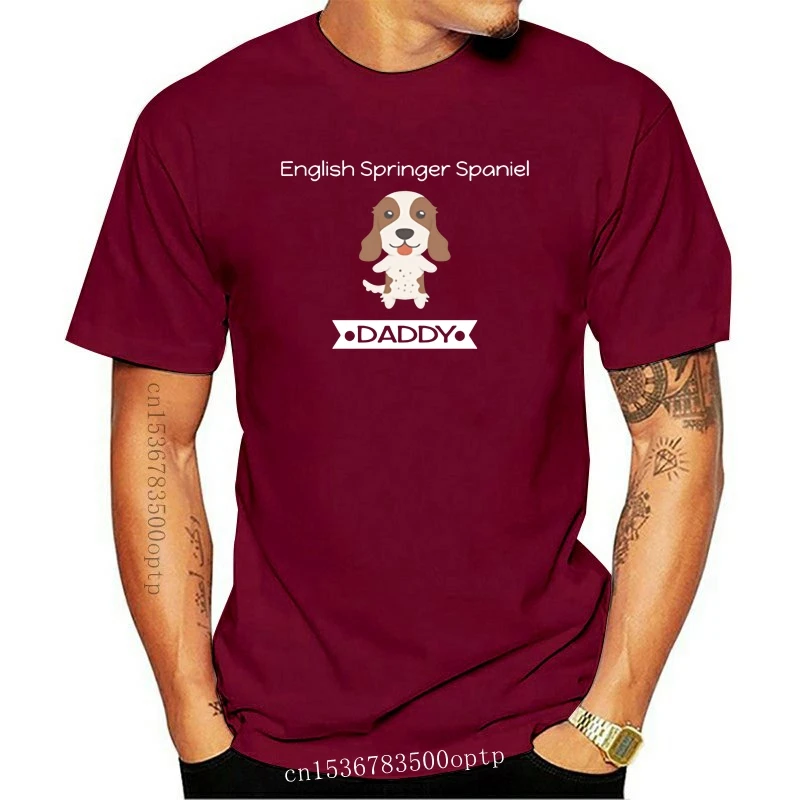 

Customize 100% Cotton Round Neck English Springer Spaniel Daddy Clothing Famous Breathable Summer Leisure HipHop Tshirt For Men
